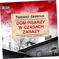 Dom pisarzy w czasach zarazy. Audiobook