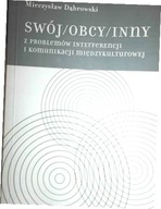 Swoj / Obcy/ Inny z problemow interferencji i komu