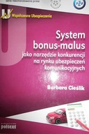 System bonus-malus jako narzędzie konkurencji na r