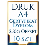 DYPLOM CERTYFIKAT 10 szt DRUK A4 Offset 250g