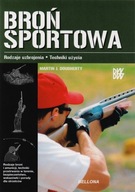 Broń sportowa Rodzaje uzbrojenia, techniki użycia Dougherty Martin J. U