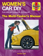 Women s Car DIY: The Multi-Tasker s Manual Lake