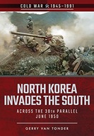 North Korea Invades the South: Across the 38th