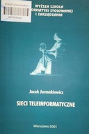 Sieci teleinformatyczne - Jacek Jarmakiewicz