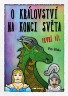 O království Na konci světa – 1. díl Petr Blinka