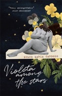 Violeta among the Stars Cardoso Dulce Maria