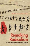Remaking Radicalism: A Grassroots Documentary