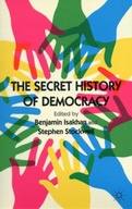 The Secret History of Democracy Isakhan Benjamin