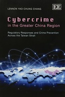 Cybercrime in the Greater China Region: