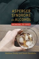 Asperger Syndrome and Alcohol: Drinking to Cope?