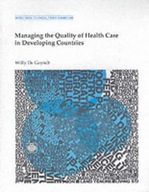 Managing the Quality of Health Care in Developing