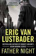 Father Night Lustbader Eric Van