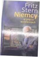 Niemcy w pięciu wcieleniach - Fritz Stern