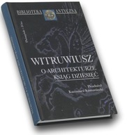 O architekturze ksiąg dziesięć Witruwiusz (książka architektura)