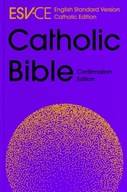 ESV-CE Catholic Bible, Anglicized Confirmation