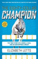 The Eighty-Dollar Champion (Adapted for Young