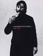 Conceptual Art in Britain, 1964-1979 Tate