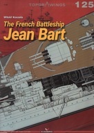 The French Battleship Jean Bart - Kagero Topdrawings No. 125