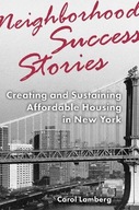 Neighborhood Success Stories: Creating and