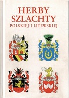 Herby Szlachty polskiej i litewskiej