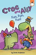 Derek Anderson - Fun, Fun, Fun! (Croc and Ally)
