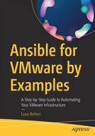 Ansible for VMware by Examples: A Step-by-Step