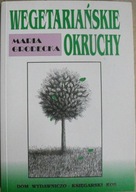 WEGETARIANSKIE OKRUCHY Maria GRODECKA CZYSTA