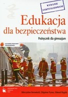 EDUKACJA DLA BEZPIECZEŃSTWA PODRĘCZNIK DLA GIMNAZJUM MIECZYSŁAW BOROWIECKI,