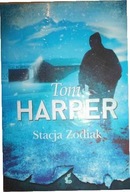 Stacja Zodiak - Tom Harper