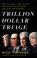 Trillion Dollar Triage: How Jay Powell and the