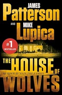 The House of Wolves: Bolder Than Yellowstone or Succession, Patterson and