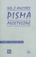 Pisma ascetyczne. Źródła Monastyczne 46 Nil z Ancyry