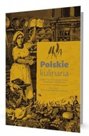 POLSKIE KULINARIA PRACA ZBIOROWA KSIĄŻKA