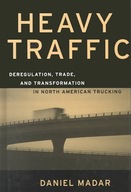 Heavy Traffic: Deregulation, Trade, and