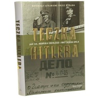 Teczka Hitlera [materiały utajnione przez Stalina] pod red. Henrika Eberleg