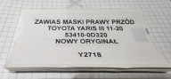 hinge bonnets right front TOYOTA YARIS III 11-20 new original 53410-0D320