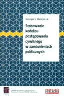 STOSOWANIE KODEKSU POSTĘPOWANIA CYWILNEGO W ZAMÓWIENIACH PUBLICZNYCH