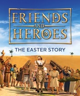 Friends and Heroes: The Easter Story group work