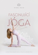 Fascinující jóga Nikol Maio