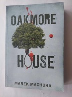 Oakmore House Marek Machura