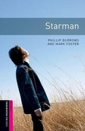 OXFORD BOOKWORMS LIBRARY: STARTER LEVEL:: STARMAN: STARTER: 250-WORD VOCABU