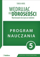 WĘDRUJĄC KU DOROSŁOŚCI SP 5 PROGRAM NAUCZ. RUBIKON