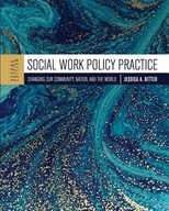 Social Work Policy Practice: Changing Our