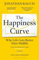 The Happiness Curve: Why Life Gets Better After