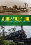 Along the Valley Line: The History of the