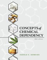 Concepts of Chemical Dependency Doweiko Harold