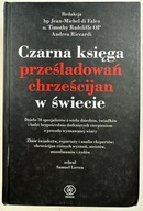 Czarna Księga prześladowań chrześcijan