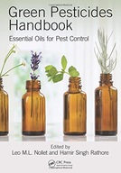 Green Pesticides Handbook: Essential Oils for