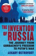 The Invention of Russia: The Journey from