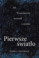 PIERWSZE ŚWIATŁO, EMMA CHAPMAN